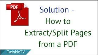 How to Extract Pages from a PDF | Extract Single or Multiple Pages