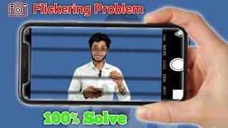Camera Blinking Problem Solve | Flickering Camera Fix Android  | Camera Flickering Problem | 2024