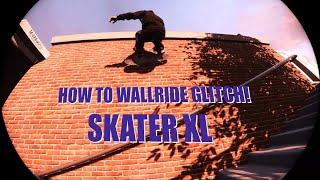 Skater XL Tutorial Wallride Glitch Object Dropper