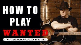 How to Play Wanted Dead or Alive on Guitar (Easy)