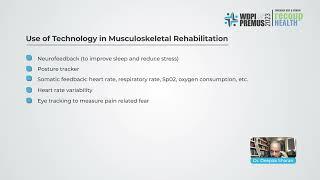 Using Technology in Musculoskeletal Rehabilitation: Dr. Deepak Sharan