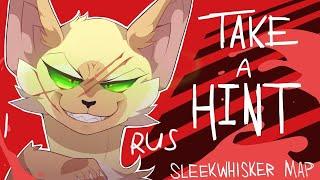 Take a Hint![Compete Sleekwhisker MAP] [RUS]