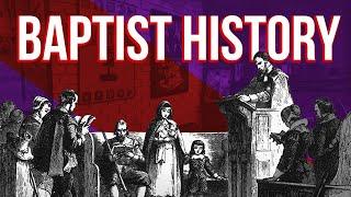 History of The Baptist Church