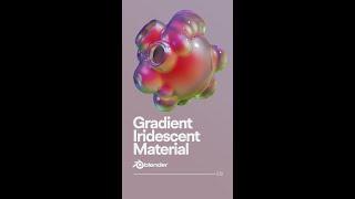 Gradient Iridiscent Material (Blender Tutorial)