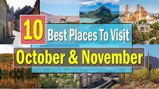 Top 10 Places To Visit In India During October November I November Tour Plan I October Trip In India