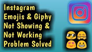 Fix Instagram Emojis and Giphy Not Showing & Not Working Problem Solved 2023