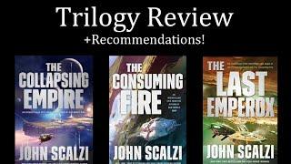 Trilogy Review: The Interdependency by John Scalzi (no spoilers) + Recommendations!