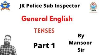 JKPSI Exam Preparation | General English Tenses | Part 1 | JKSSB SUB-INSPECTOR EXAM PREPRATION