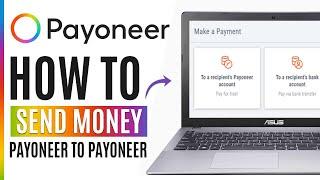 How to Send Money from Payoneer to Payoneer (Simple)