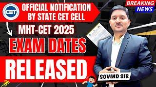 MHT-CET 2025 EXAM DATES RELEASED BY STATE CET CELL MAHARASHTRA | MHT-CET 2025 | SOVIND SIR