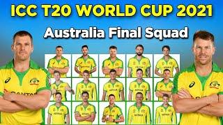 ICC T20 World Cup 2021 | Australia Squad For T20 World Cup 2021 | Australia Team Final Squad