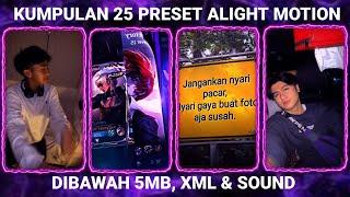 KUMPULAN 25 PRESET BASE ALIGHT MOTION TERBARU 2025 DIBAWAH 5MB