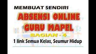 Pembuatan Absensi Online Guru Mapel (Bagian-4) | Ganesha 2021