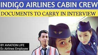 DOCUMENTS TO CARRY IN INDIGO AIRLINES CABIN CREW INTERVIEW | AVIATION JOBS | INTERVIEW PREPARATION |