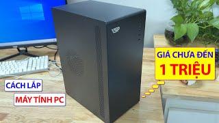 PC Chưa Đến 1 Triệu và Cách Lắp Máy Tính PC Thùng Case VSP V200 Để Học Tập, Làm Việc và Chơi Game