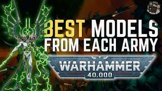 The BEST mini from EACH Warhammer 40k army