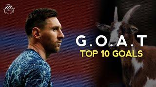 Lionel Messi ► Top 10 Goals Of The G.O.A.T | HD