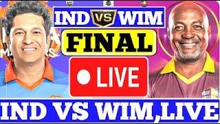 Live : India Masters Vs West Indies Masters | FINAL - IML 2025 | INDM Vs WIM | Live Cricket Scores