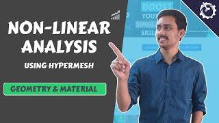 Hypermesh Non-Linear Analysis Tutorial [Geometry & Material]