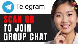 How to Scan QR Code in Telegram to Join a Group: Easy Guide 2024