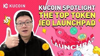 KuCoin Spotlight - The Top Token IEO Launchpad/Platform You should Know