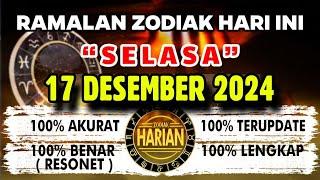 RAMALAN ZODIAK HARI INI SELASA 17 DESEMBER 2024 LENGKAP DAN AKURAT