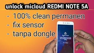 Unlock micloud yang bandel redmi note 5a MDG6, MDT6, MDE6 plus fix sensor 100% done