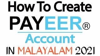 How To Create Payeer Account 2021 Malayalam || Payeer || A F TalkZ