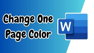 How to Change the Background Color of a Single Page in Word