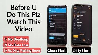 How To Clean Flash & Dirty Flash Android Custom Roms. Clean Flash Vs Dirty Flash | Without Data Loss