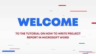 The tutorial on how to write project report in Microsoft word