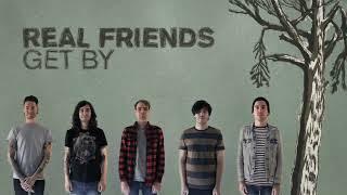 Real Friends - Get By