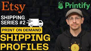 Etsy Print on Demand Shipping Profile Basics