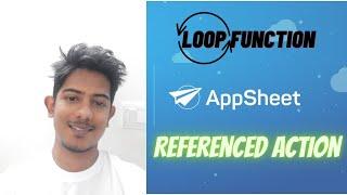 Loop Function in Appsheet | Inventory Management App in Appsheet | Part 4  | Referenced Action