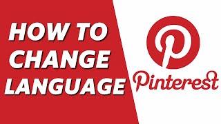 How to Change Language on Pinterest! (Easy 2025)