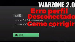 Como corrigir erro perfil desconectado warzone 2