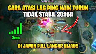 WOW!! CARA MENGATASI LAG PING JARINGAN MOBILE LEGEND TERBARU 2025 ANTI RIBET CUY 100% WORK