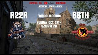 Competitive Console Hell Let Loose | R22R vs 66th Friendly Scrim | LIVE STREAM + ADMIN CAM