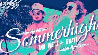 SommerHIGH  // TNA Vietz + Brati // (prod. by Dapoghee)