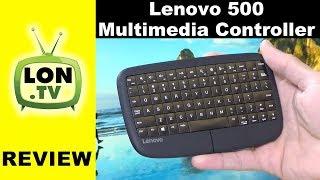 Lenovo 500 Multimedia Controller Review - The Keyboard is the Trackpad!