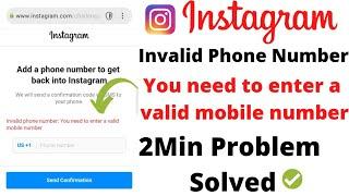 invalid Phone Number you need to enter valid mobile number instgram