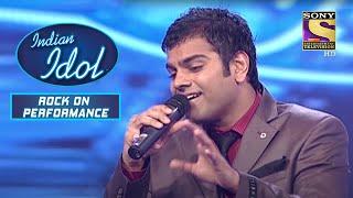 "Dilbar Mere" पर दिया Sreerama ने एक Melodious Performance | Indian Idol | Rock On Performance