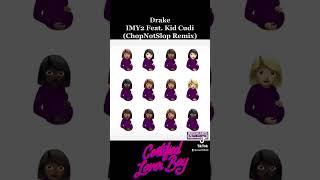 Drake 12. IMY2 Feat. Kid Cudi(ChopNotSlop Remix) Certified Lover Boy(CLD)