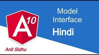 Angular Hindi tutorial # Model and Interface