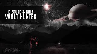 D-Sturb & Nolz - Vault Hunter (Extended Mix)