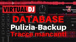 Virtual DJ 2021 Database e Pulizia tracce mancanti