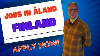 Discover Career Opportunities in Åland, Finland – Work, Live, and Learn