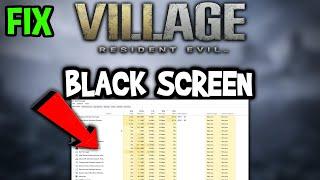 Resident Evil Village – How to Fix Black Screen & Stuck on Loading Screen