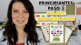 PASO 3 - PRINCIPIANTES: CONVERSACIÓN USANDO LOS COLORES EN INGLÉS | COLORS IN ENGLISH