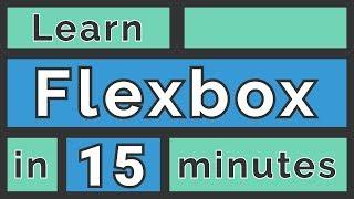Learn Flexbox in 15 Minutes